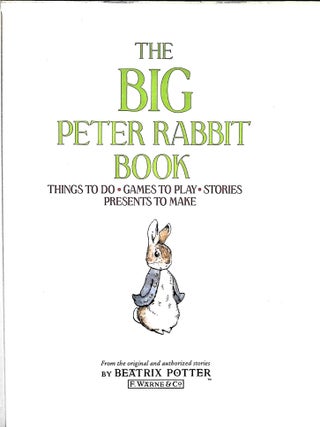 The Big Peter Rabbit Book: Things to Do, Games to Play, Stories, Presents to Make