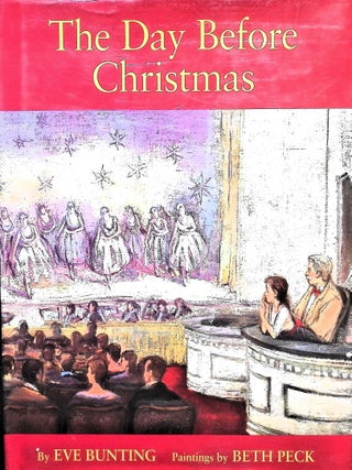 Item #3827 The Day Before Christmas (Signed). Eve Bunting