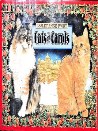 Item #3843 Cats and Carols. Lesley Anne Ivory