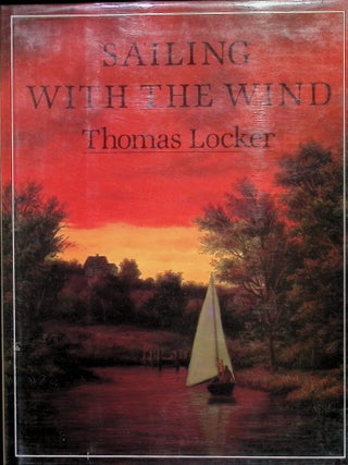 Item #3858 Sailing with the Wind (Signed). Thomas Locker