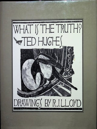 Item #3863 What Is the Truth?: A Farmyard Fable for the Young. Ted Hughes