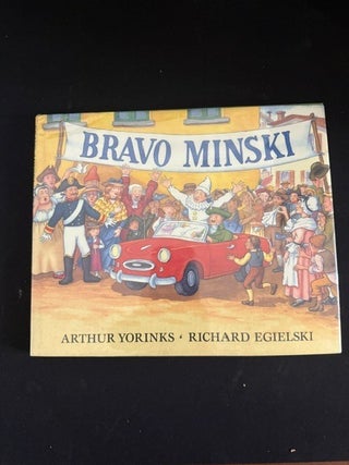 Item #3876 Bravo Minski (+ Jigsaw puzzle). Arthur Yorinks, Richard Egielski
