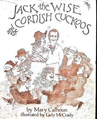 Item #3877 Jack the Wise and the Cornish Cuckoos. Mary Calhoun