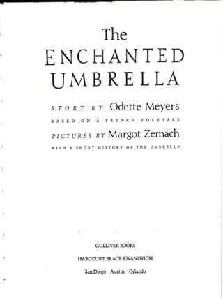 The Enchanted Umbrella With A Short History of the Umbrella.