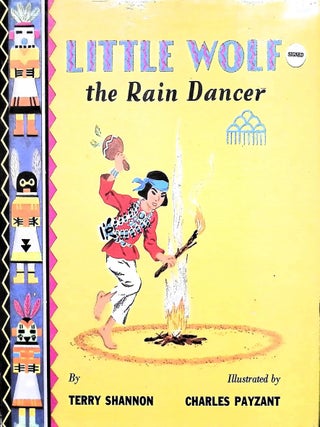 Item #3939 Little Wolf, the Rain Dancer (Signed). Terry Shannon