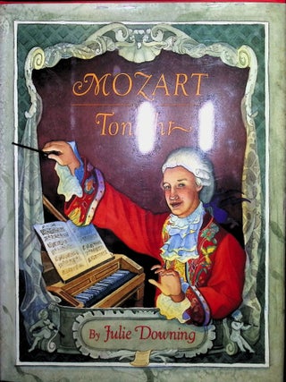 Item #4022 Mozart Tonight (Signed). Julie Downing