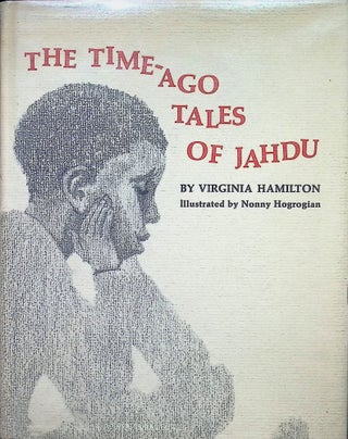 Item #4031 The Time-Ago Tales of Jahdu (Signed). Virginia Hamilton