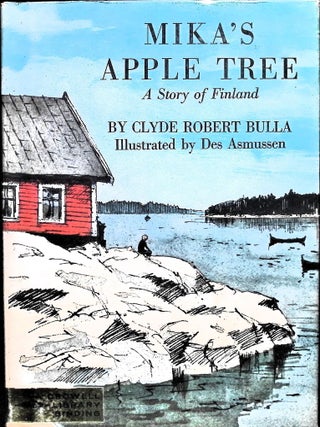 Item #4045 Mika's Apple Tree; A Story of Finland. Clyde Robert Bulla