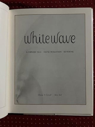 White Wave: A Chinese Tale (Signed)