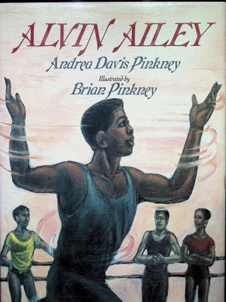 Item #4076 Alvin Ailey. Andrea Davis Pinkney