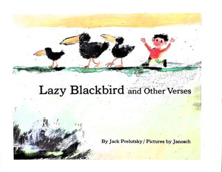 Item #4108 Lazy Blackbird and Other Verses (Signed). Jack Prelutsky