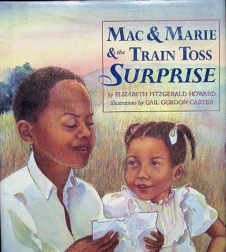 Item #4128 Mac and Marie and the Train Toss Surprise. Elizabeth Fitzgerald Howard