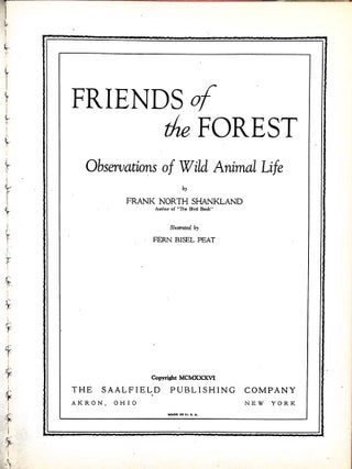 Friends Of The Forest. Observations of Wild Animal Life.