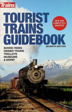 Item #4193 Tourist Trains Guidebook, Seventh Edition. Eric White