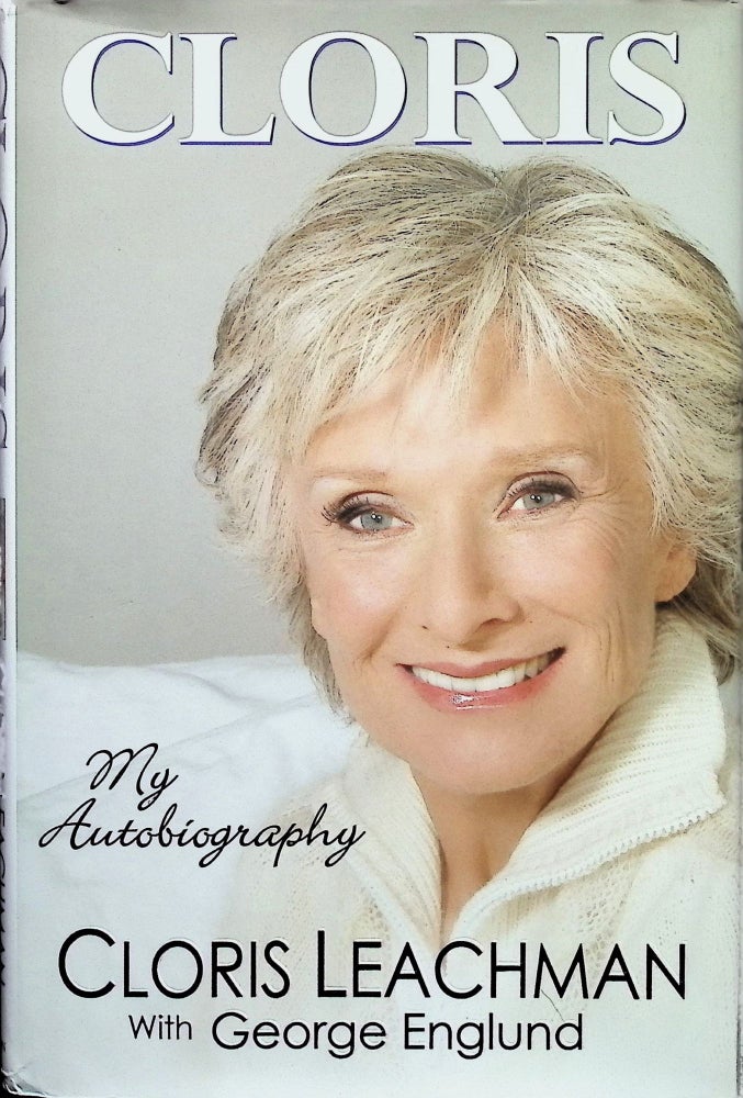 Item #4208 Cloris: My Autobiography. Cloris Leachman.