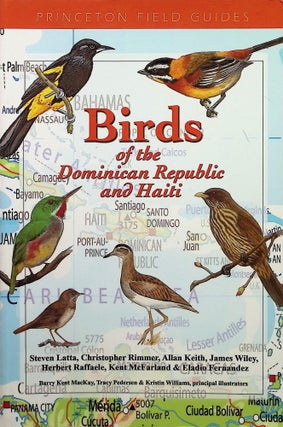 Item #4240 Birds of the Dominican Republic and Haiti. Steven Latta