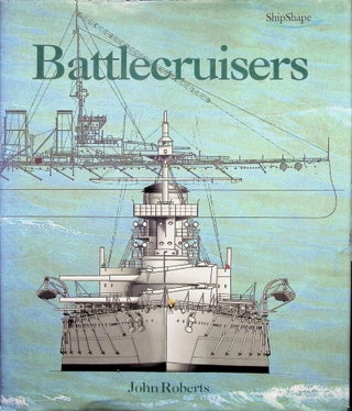 Item #4254 Battlecruisers (with Queen Mary plans). John Roberts
