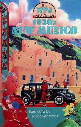 Item #4255 The WPA Guide to 1930s New Mexico. Work Projects Administration