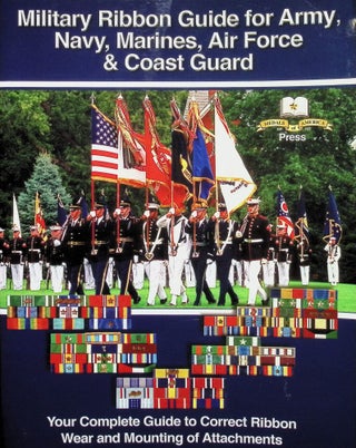 Item #4281 Military Ribbon Guide for Army, Navy, Marines, Air Force, Coast Guard. Colonel Frank...