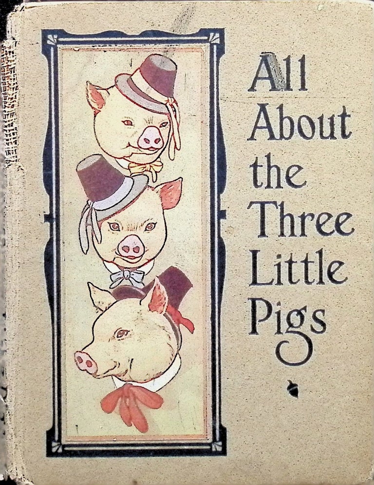 Item #4329 All About the Three Little Pigs. Dick Hartley, L. Kirby-Parrish.