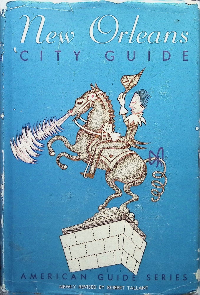 Item #4354 New Orleans City Guide. Robert Tallant.