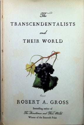 Item #4380 The Transcendentalists and Their World. Robert A. Gross