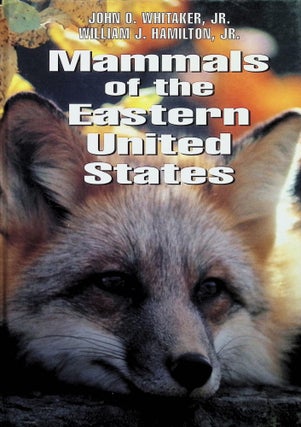 Item #4400 Mammals of the Eastern United States (Comstock Books). John O. Whitaker, William J....