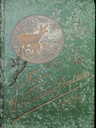 Item #4431 Weidmanns Praktika zu Holz, Feld und Wasser. Ein Lehrbuch für angehende und ein...