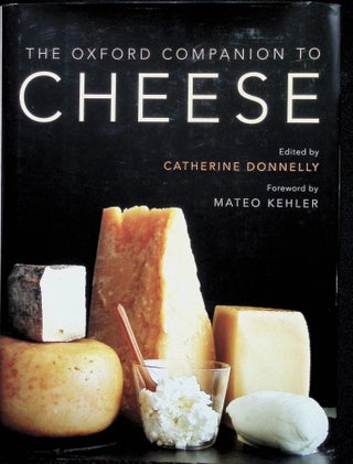 Item #4471 Oxford Companion To Cheese. Catherine Donnelly