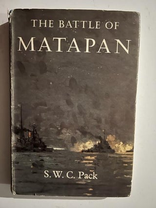 Item #4513 The Battle of Matapan. S. W. C. Pack