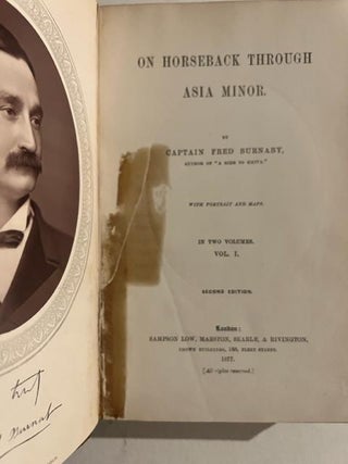 On Horseback Through Asia Minor (Vol. I & II); With portrait and Maps