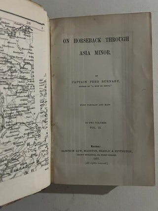 On Horseback Through Asia Minor (Vol. I & II); With portrait and Maps
