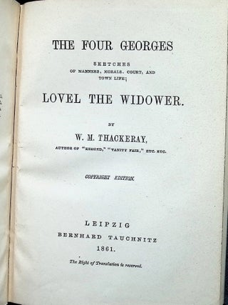 The Four Georges Sketches Of Manners, Morals, Court, and Town Life. Lovel the Widower Two Works in One