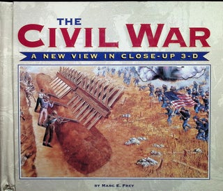 Item #4549 Civil War: A New View in Close-up 3-D. Marc Frey