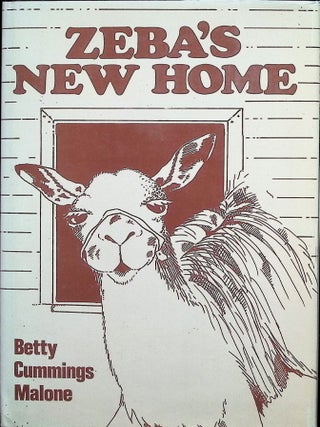 Item #4560 Zeba's New Home. Betty Cummings Malone