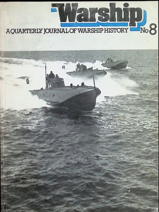 Item #4597 Warship No. 8; A Quarterly Journal of Warship History. Antony Prestpn