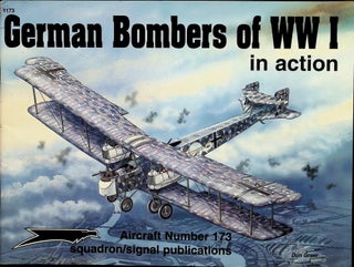 Item #4601 German Bombers of WW1 In Action. Peter G. Cooksley