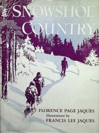 Item #4613 Snowshoe Country. Florence Page Jaques