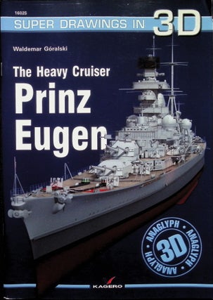 Item #4623 The Heavy Cruiser Prinz Eugen (Super Drawings in 3D). Waldemar Góralski