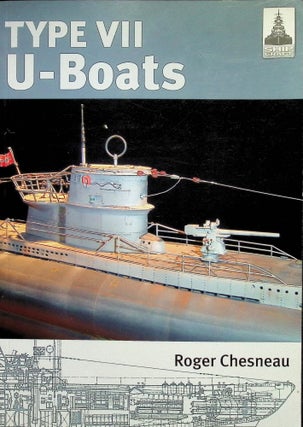 Item #4659 Type VII U-Boats; ShipCraft 4. Roger Chesneau