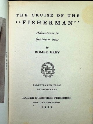 The Cruise of the "Fisherman". Adventures in Southern Seas