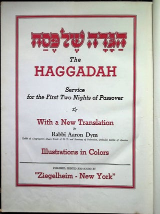 The Haggadah; Service for the First Two Nights of Passover