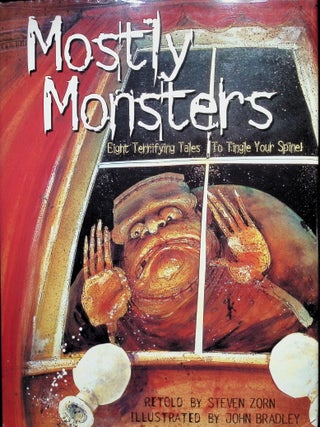 Item #4725 Mostly Monsters. Steven Zorn