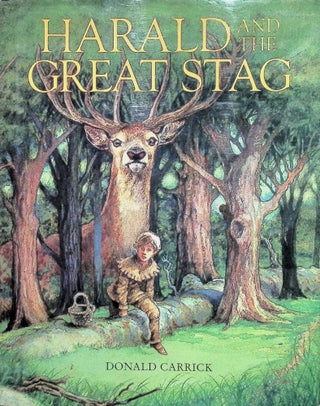 Item #4754 Harald and the Great Stag. Donald Carrick