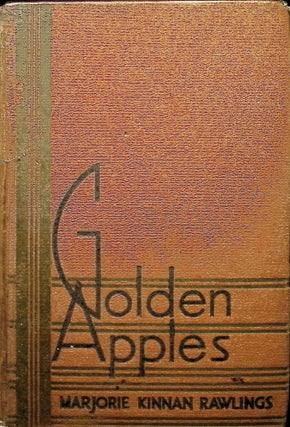 Item #4764 Golden Apples. Marjorie Kinnan Rawlings