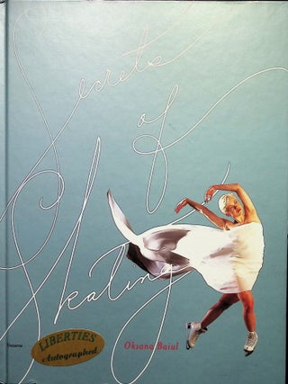 Item #4786 Secrets Of Skating (Signed). Olsana Baiul