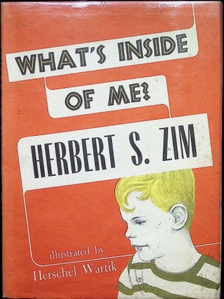 Item #4795 What's Inside Of Me. Herbert S. Zim