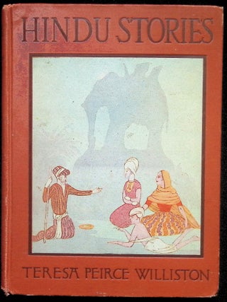 Item #4803 Hindu Stories. Teresa Peirce Williston