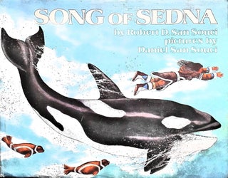 Item #4842 Songs of Sedna (Signed). Robert D. San Souci