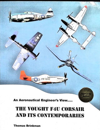 Item #4857 An Aeronautical Engineer's View. The Vought F4U Corsair and Its Contemporaries...